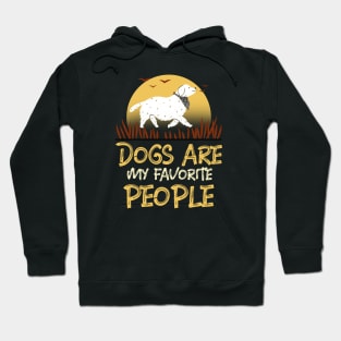 Dogs are my favorite people Hoodie